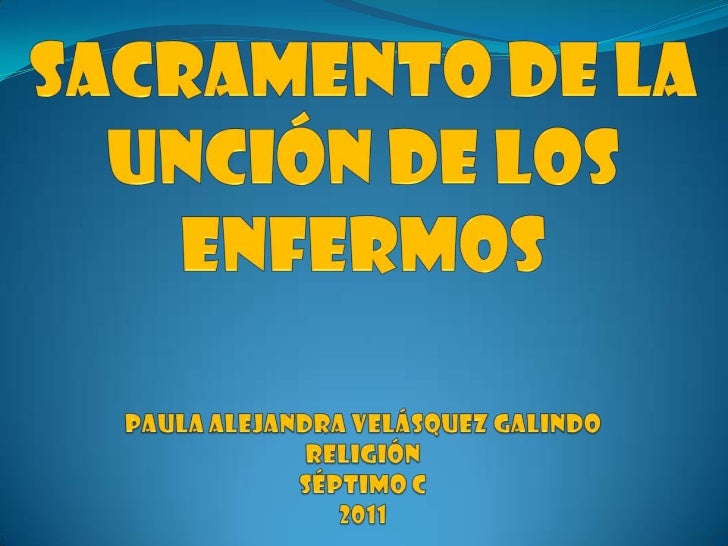 Sacramento de la unción de los enfermos