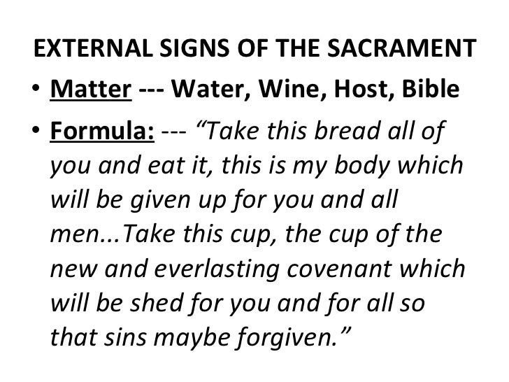 sacrament of holy eucharist matter and form of eucharist