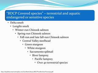 http://baydeltaconservationplan.com/FactSheetLibrary/BDCP%20Brochure%200909.pdf
