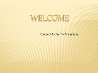 Sacred Alchemy Massage
 