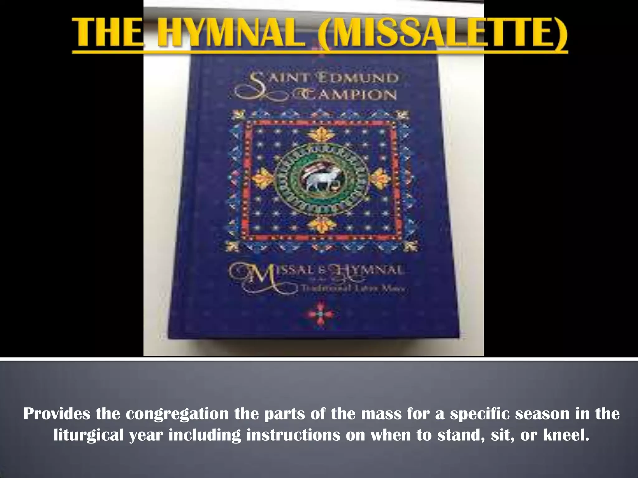 Provides the congregation the parts of the mass for a specific season in the
liturgical year including instructions on when to stand, sit, or kneel.

 