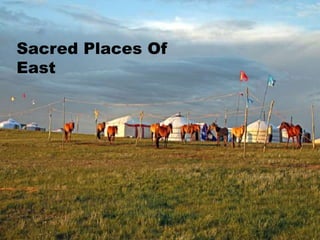 Sacred Places Of
East
 