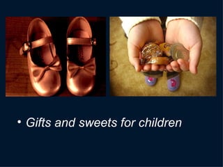 G ifts and sweets  for children 