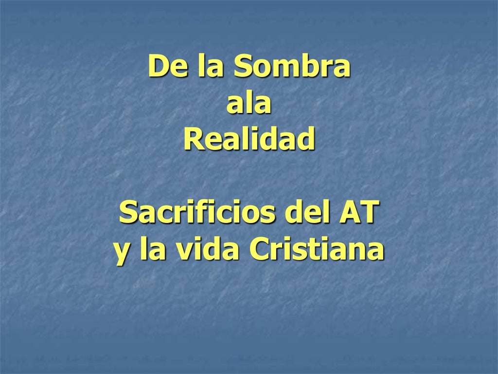 Power Point In Spanish Sacrificios Y Prefiguras