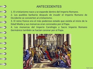 Sacro Imperio Romano Germánico y Expansión del Cristianismo | PPT
