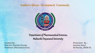 Department of Pharmaceutical Sciences,
Maharshi Dayanand University
Presented By…
Garima Saini
M.Pharm. (SEM-II)
Guided By…
Prof.(Dr.)Harish Dureja
Professor (Pharmaceutics)
 