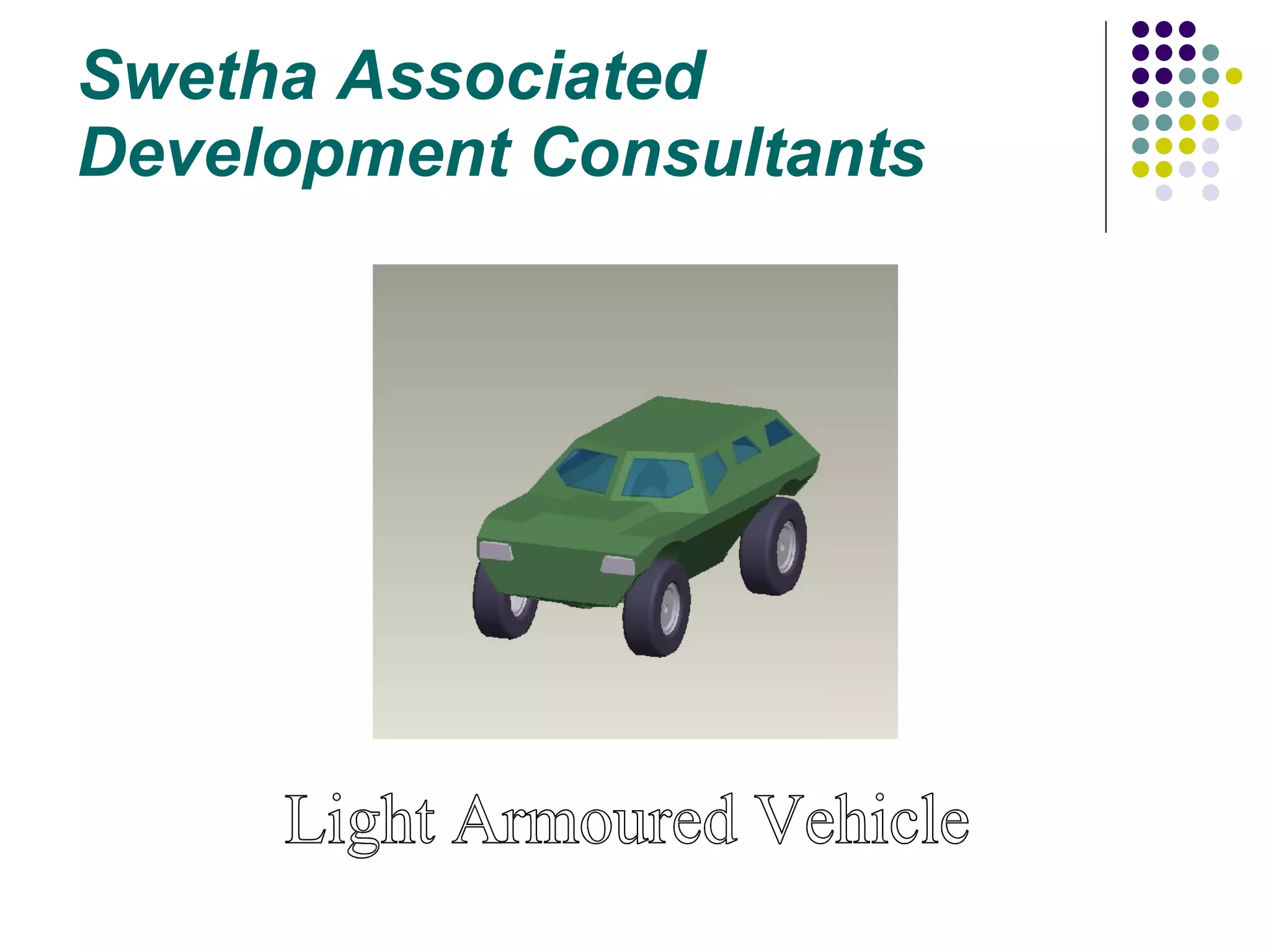Swetha Associated Development Consultants Light Armoured Vehicle 