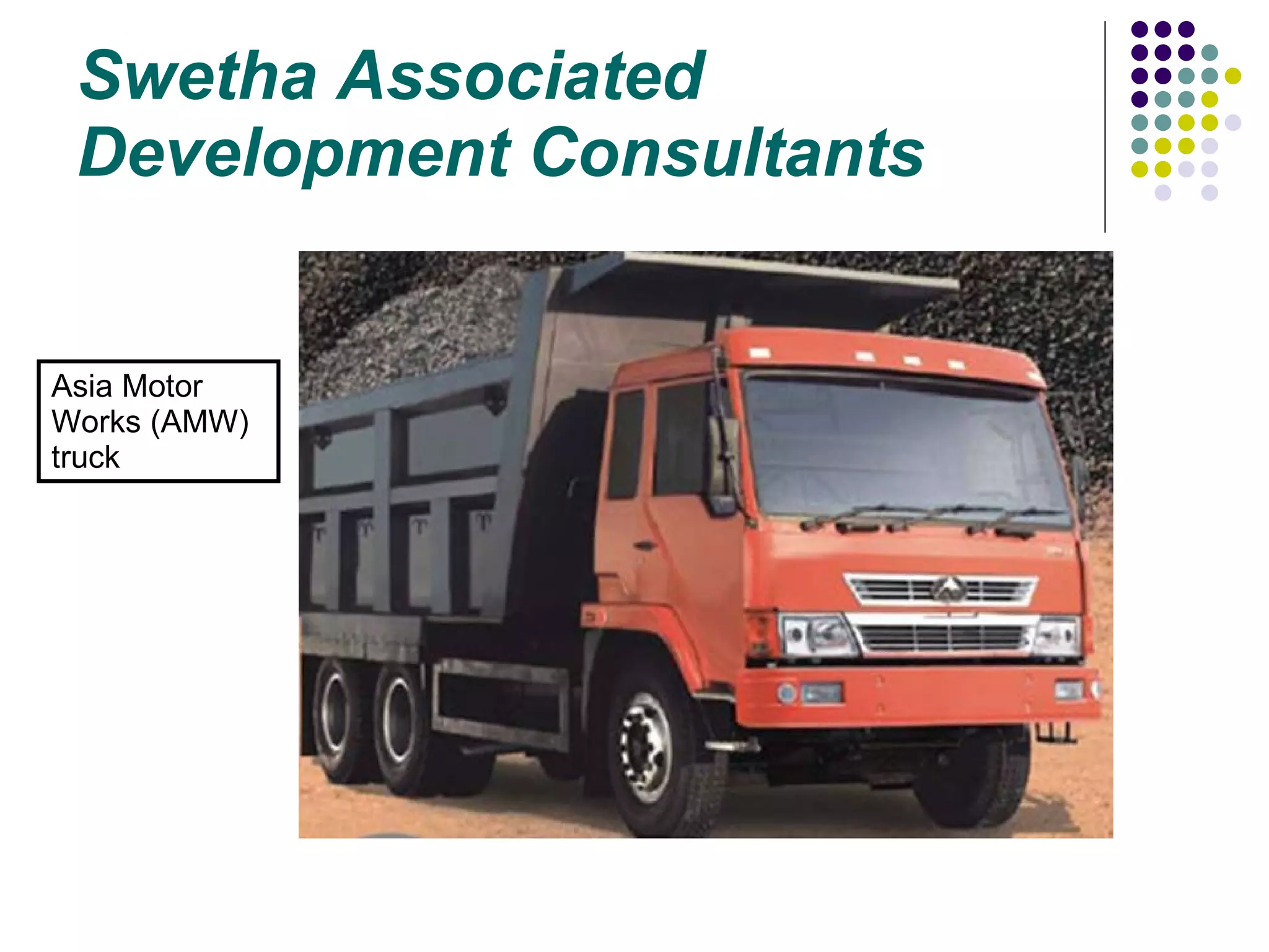 Swetha Associated Development Consultants Asia Motor Works (AMW) truck 