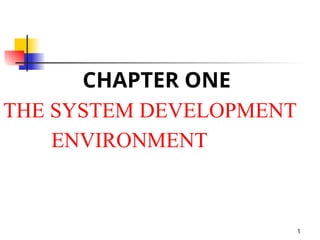 Comprehensive Overview of System Development Environment and Systems ...