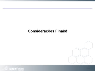 Considerações Finais! Slide  