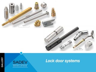 GALLERY
Lock door systems
 