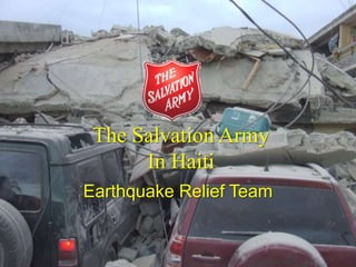 The Salvation Army In Haiti Earthquake Relief Team 