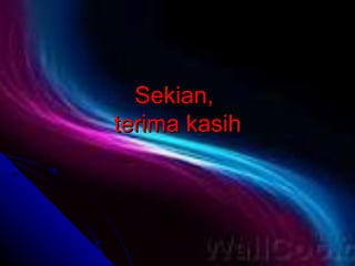 Sekian,
terima kasih
 