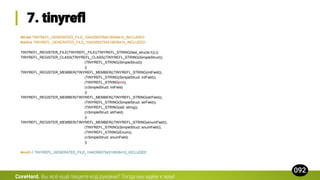 #ifndef TINYREFL_GENERATED_FILE_10403593754518508410_INCLUDED
#define TINYREFL_GENERATED_FILE_10403593754518508410_INCLUDED
TINYREFL_REGISTER_FILE(TINYREFL_FILE((TINYREFL_STRING(test_structs.h));))
TINYREFL_REGISTER_CLASS(TINYREFL_CLASS((TINYREFL_STRING(SimpleStruct)),
(TINYREFL_STRING(SimpleStruct))
))
TINYREFL_REGISTER_MEMBER(TINYREFL_MEMBER((TINYREFL_STRING(intField)),
(TINYREFL_STRING(SimpleStruct::intField)),
(TINYREFL_STRING(int)),
(&SimpleStruct::intField)
))
TINYREFL_REGISTER_MEMBER(TINYREFL_MEMBER((TINYREFL_STRING(strField)),
(TINYREFL_STRING(SimpleStruct::strField)),
(TINYREFL_STRING(std::string)),
(&SimpleStruct::strField)
))
TINYREFL_REGISTER_MEMBER(TINYREFL_MEMBER((TINYREFL_STRING(enumField)),
(TINYREFL_STRING(SimpleStruct::enumField)),
(TINYREFL_STRING(Enum)),
(&SimpleStruct::enumField)
))
#endif // TINYREFL_GENERATED_FILE_10403593754518508410_INCLUDED
CoreHard.
 