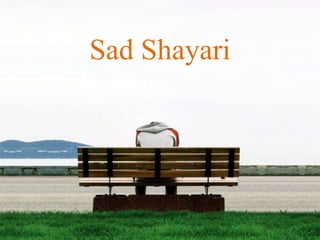 Sad Shayari
 