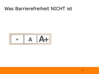 Was Barrierefreiheit NICHT ist 