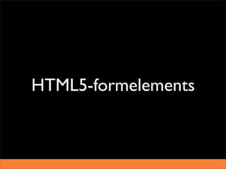 HTML5-formelements
 