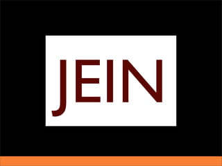 JEIN
 