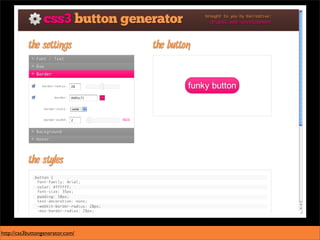 http://css3buttongenerator.com/
 