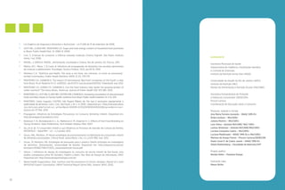 32
• 	 Lei Orgânica de Segurança Alimentar e Nutricional - Lei 11.346 de 15 de setembro de 2006.
• 	 LEVY RB.; CLARO RM.; MONTEIRO CA. Sugar and total energy content of household food purchases
in Brazil. Public Health Nutr. 12: 2084–9, 2009.
• 	 Linn, S. Crianças do consumo: a infância roubada; tradução Cristina Tognelli. São Paulo: Instituto
Alana, 1 ed, 2006.
• 	 MADEL, J; GRACIA, MADEL. Alimentação, Sociedade e Cultura. Rio de Janeiro, Ed. Fiocruz. 2011.
• 	 Mattos, M.C., Maria, T. & Costa, B. Influência de propagandas de alimentos nas escolhas alimentares
de crianças e adolescentes. Psicologia: Teoria e Prática, 12(3), pp.34-51, 2010.
• 	 Monteiro C.A. “Nutrition and health. The issue is not food, nor nutrients, so much as processing”.
Invited Commentary. Public Health Nutrition 2009; 12 (5): 729-731
• 	 MONTEIRO CA, CANNON G. The impact of transnational ‘Big Food’ companies on the South: a view
from Brazil. PLoS Medicine 9 (7): e1001252. doi:10.1371/ journal.pmed.1001252. Published3 July 2012.
• 	 MONTEIRO CA, GOMES FS, CANNON G. Can the food industry help tackle the growing burden of
under-nutrition? The snack attack. American Journal of Public Health 100: 975-981, 2010.
• 	 MONTEIRO CA, LEVY RB, CLARO RM, CASTRO IRR, CANNON G. Increasing consumption of ultra processed
foods and likely impact on human health: evidence from Brazil. Public Health Nutrition 14: 5-13, 2011.
• 	 MONTEIRO, Carlos Augusto; CASTRO, Inês Rugani Ribeiro de. Por que é necessário regulamentar a
publicidade de alimentos. Cienc. Cult., São Paulo, v. 61, n. 4, 2009 . Disponível em: <http://cienciaecultura
.bvs.br/scielo.php?script=sci_arttext&pid=S0009-67252009000400020&lng=en&nrm=iso>.
Acesso em 07 Mar. 2014.
• 	 Propaganut. Influência de Estratégias Persuasivas no Consumo Alimentar Infantil. Disponível em:
http://propaganut.wordpress.com/.
• 	 Robinson T. N.; Borzekowski D. L. G.; Matheson D. M.; Kraemer H. C. Effects of Fast Food Branding on
Young Children’s Taste Preferences. Arch Pediatr Adolesc Med. 2007.
• 	 Sá, LR et all. O Consumidor infantil e sua Influência no Processo de Decisão de Compra da Família.
INTERFACE – Natal/RN – v.9 – n.2 jul/dez 2012.
• 	 Sousa, ARL; Révillion, JP. Novas estratégias de posicionamento na fidelização do consumidor infantil
de alimentos processados. Ciência Rural, Santa Maria, v.42, n.3, p.573-580, mar, 2012.
• 	 Sousa, JS; Monteiro, RA. Estratégias de persuasão para o público infantil utilizadas em embalagens
de alimentos. [Dissertação]. Universidade de Brasília. Disponível em: http://repositorio.unb.br/
bitstream/10482/11467/1/2012_JussaraSantosde Sousa.pdf.
• 	 Velozo J. Influência do design de embalagens no consumo do lanche infantil de fast-foods: uma
análise comparativa entre Mc Donald’s, Habib’s e Bob’s. Rev Bras de Design da Informação, 2007.
Disponível em: http://www.designemartigos.com.br/
• 	 World Health Organization. Diet, nutrition and the prevention of chronic diseases. Report of a Joint
WHO/FAO Expert Consultation. [WHO Technical Report Series 916]. Geneva: WHO, 2003.
EXPEDIENTE
Secretaria Municipal de Saúde
Subsecretaria de Vigilância, Fiscalização Sanitária
e Controle de Zoonoses
Instituto de Nutrição Annes Dias (INAD)
Universidade do Estado do Rio de Janeiro (UERJ)
Instituto de Nutrição (INU)
Núcleo de Alimentação e Nutrição Escolar (NUCANE)
Secretaria Extraordinária de Proteção
e Defesa do Consumidor (SEDECON)
Procon Carioca
Coordenação de Educação sobre o Consumo
Pesquisa, redação e revisão
Ana Maria Ferreira Azevedo – INAD/ SMS-RJ
Érida Cardoso – INU/UERJ
Juliana Martins – INU/UERJ
Lara Vieira – bolsista NUCANE/ INU/ UERJ
Larissa Almenara – bolsista NUCANE/INU/UERJ
Luciana Cerqueira Castro – INU/UERJ
Luciana Maldonado – INAD/ SMS-RJ e INU/UERJ
Mariana de Araujo Ferraz – Procon Carioca/SEDECON
Paulo Cesar P. de Castro Junior – INAD/ SMS-RJ
Sheila Rothemberg – Faculdade de Nutrição/UFF
Projeto gráfico
Renata Ratto – Paralaxe Design
Ilustração capa
Mauro Britto
 