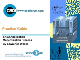 SAE2 Application Modernization Process By Lawrence Wilkes Practice Guide 