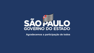 Agradecemos a participação de todos
 