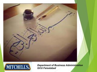 5
Department of Business Administration
GCU Faisalabad
 