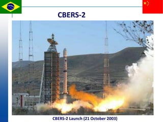 CBERS-2




CBERS-2 Launch (21 October 2003)
 
