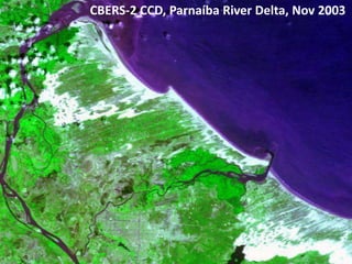 CBERS-2 CCD, Parnaíba River Delta, Nov 2003
 