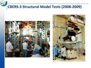 CBERS-3 Structural Model Tests (2008-2009)
 