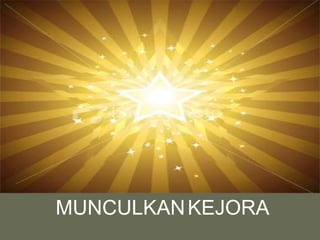 MUNCULKANKEJORA
 