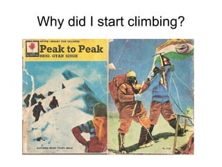 Why did I start climbing?
 