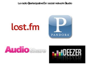 Le radio “partecipative” e i social network “audio 