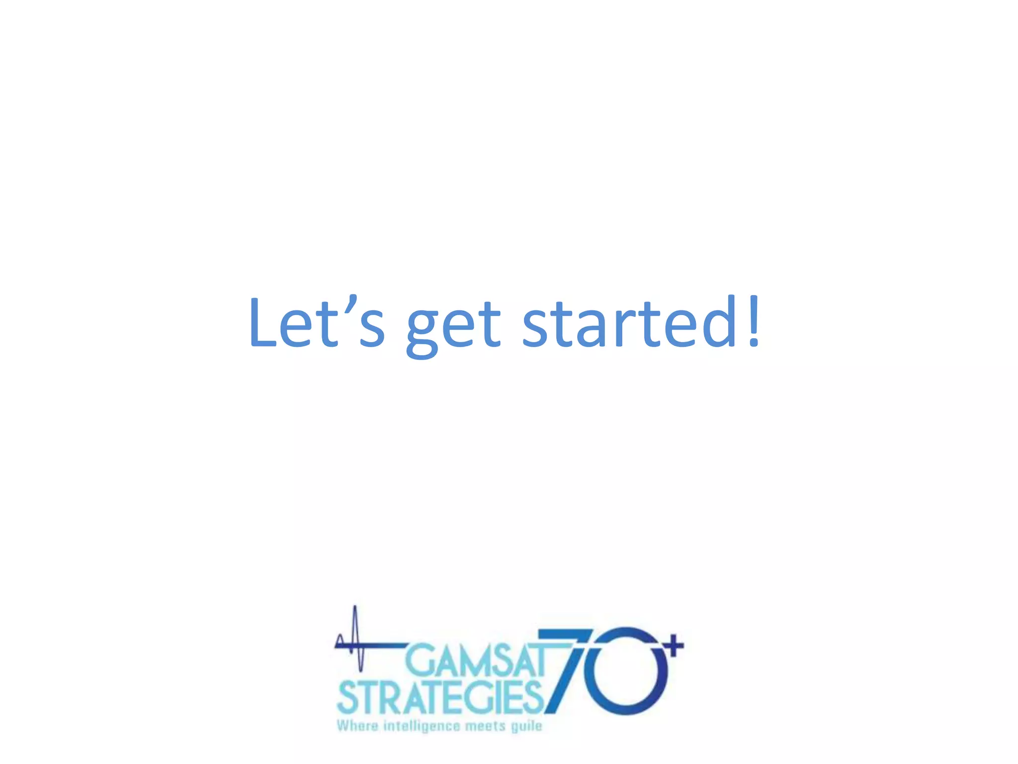 Let’s get started!

 