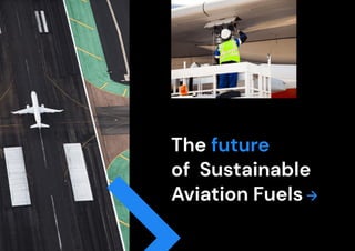 Sustainable aviation fuels: A new route to net zero for the aviation ...