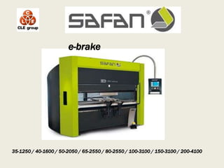 e-brake35-1250 / 40-1600 / 50-2050 / 65-2550 / 80-2550 / 100-3100 / 150-3100 / 200-4100