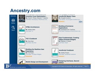 Ancestry.com




               Copyright © 2012 Bersin & Associates. All rights reserved.   Page 19
 