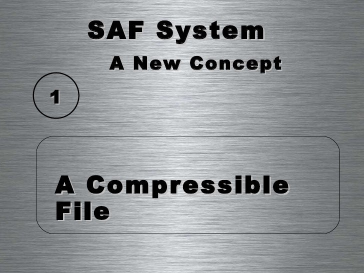 SelfAdjusting File SAF