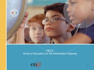 HECC Driver’s Education for the Information Highway 
