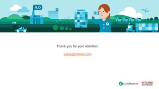 Thank you for your attention.
sales@intland.com
 