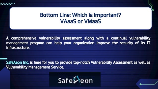 SafeAeon Vulnerability Assessment & Management as a Service | PPTX