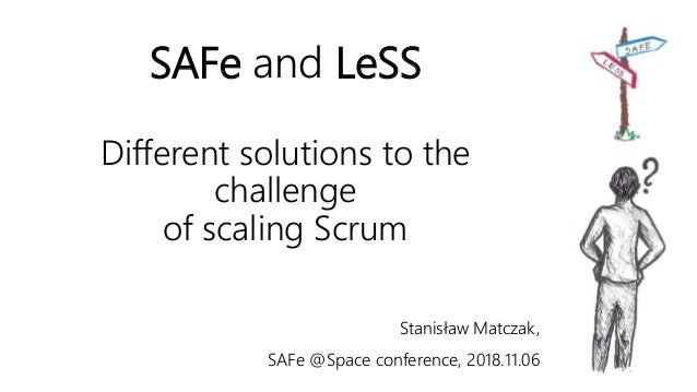Less Safe Unterschied Safe Zu Less : SAFe® Scaled Agile Framework: Kurz & knackig ...