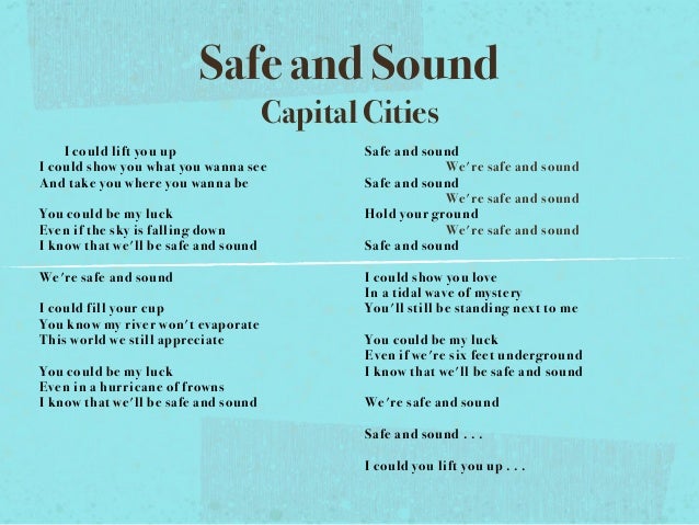 safe and sound lyrics justice safe and sound lyrics justice