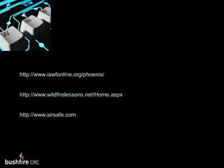 http://www.iawfonline.org/phoenix/http://www.wildfirelessons.net/Home.aspxhttp://www.airsafe.com