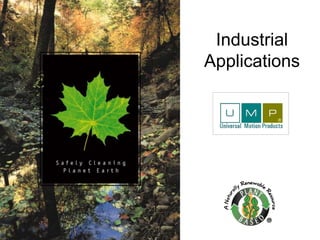 Industrial
Applications
 