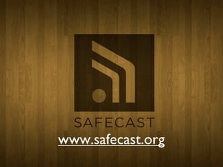 www.safecast.org
 