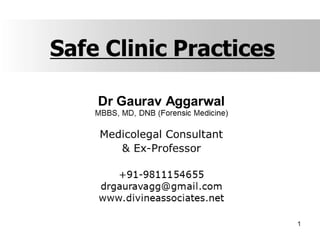 Safe clinic practices