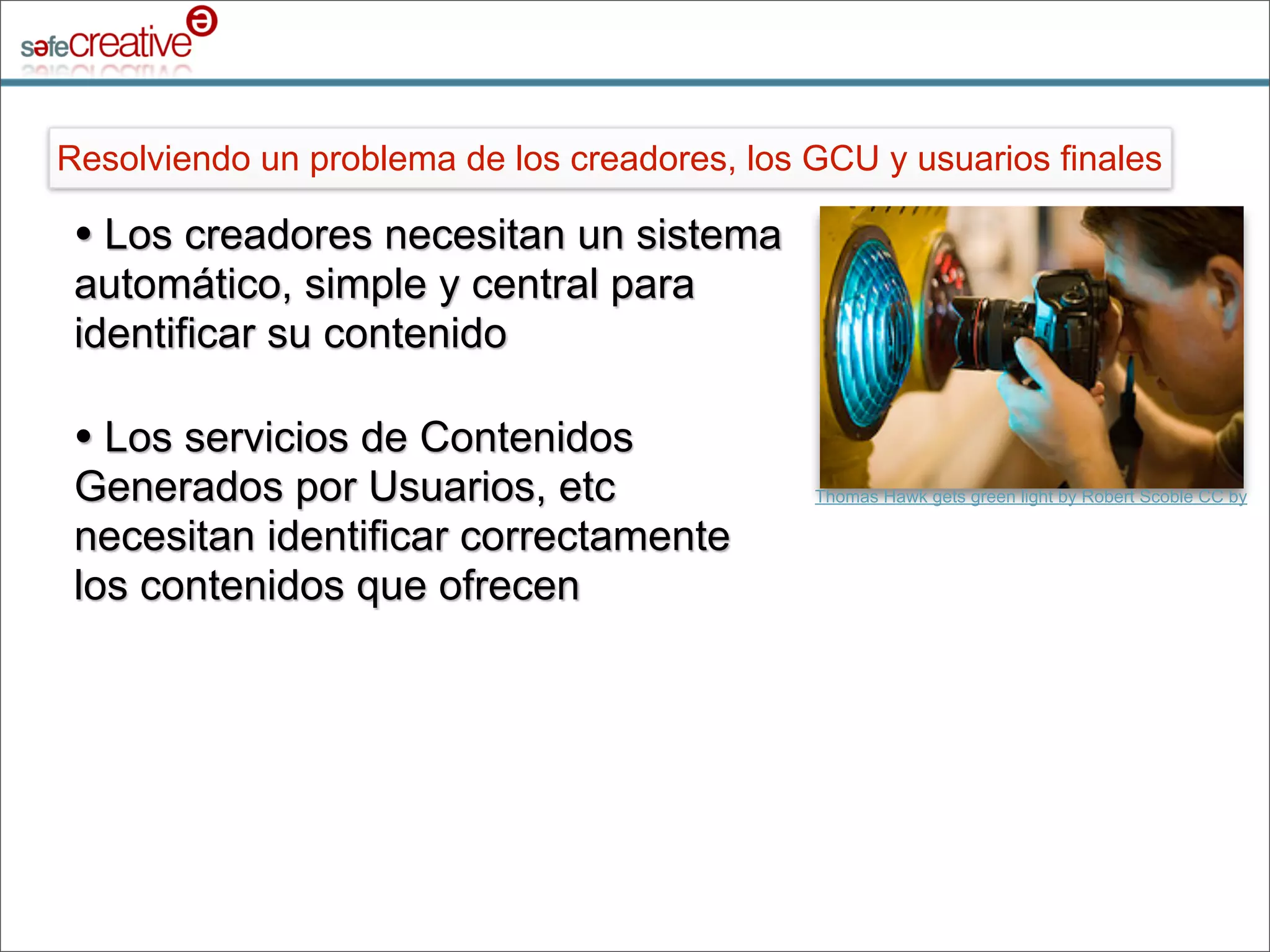 Safe Creative qué hacemos y cómo lo hacemos