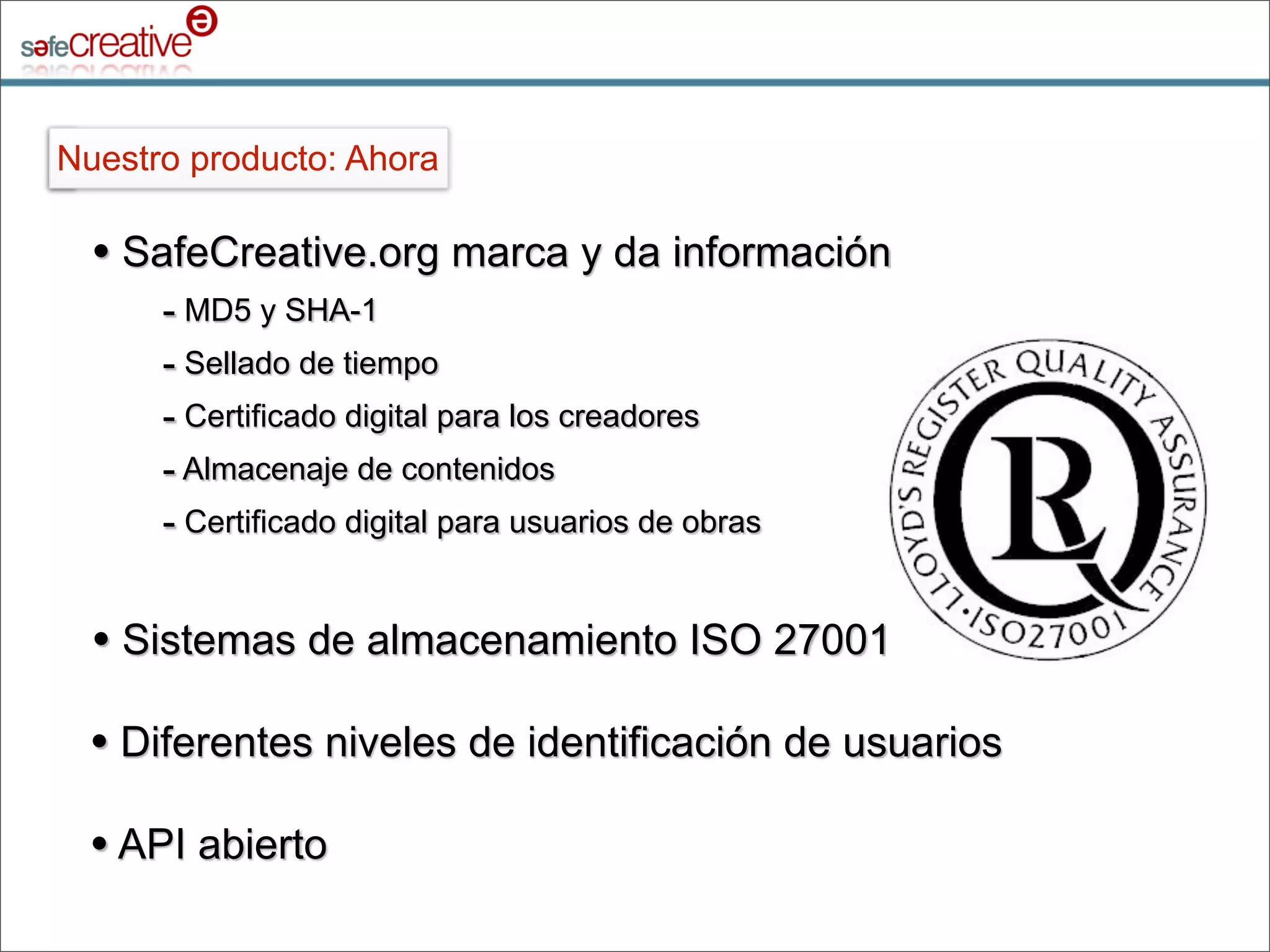 Safe Creative qué hacemos y cómo lo hacemos