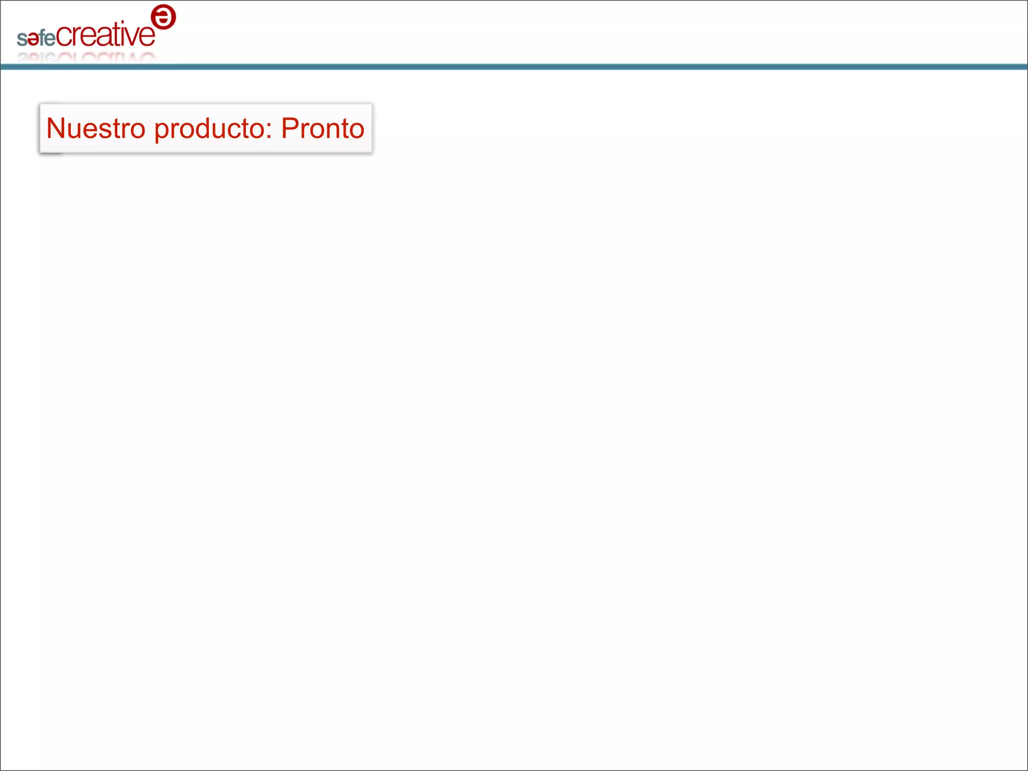Safe Creative qué hacemos y cómo lo hacemos